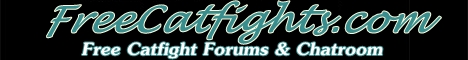 Free Catfights Forum Popular community for discussing everything catfight